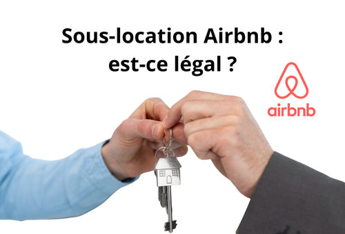 Sous-location Airbnb &mdash; guide complet sur la l&eacute;galit&eacute; et les d&eacute;marches